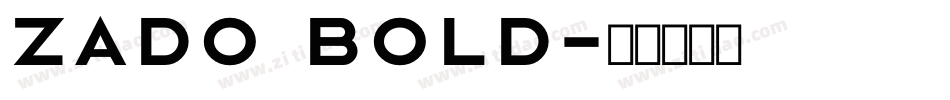 Zado Bold字体转换